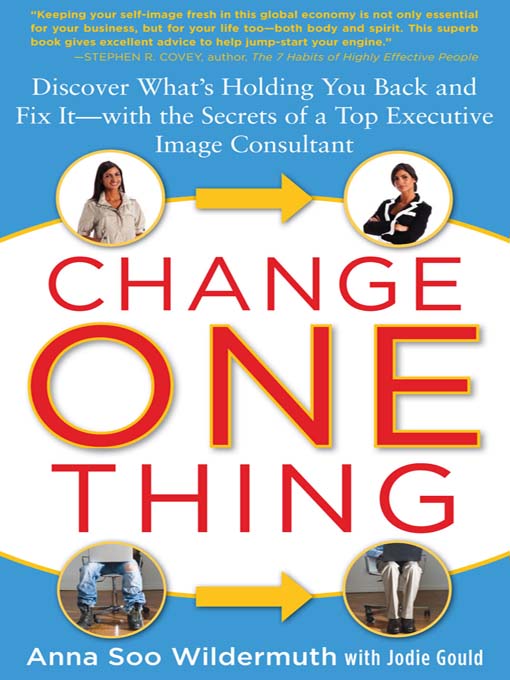 Title details for Change One Thing by Anna Soo Wildermuth - Available